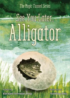 See You Later, Alligator - Long, Rachael Freeman