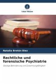 Rechtliche und forensische Psychiatrie