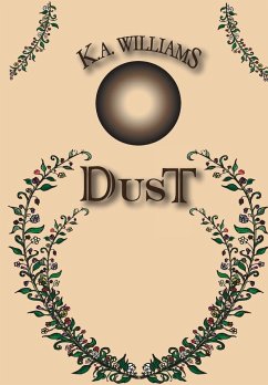 Dust - Williams, K. A.