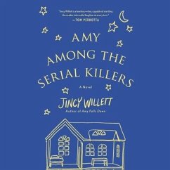 Amy Among the Serial Killers - Willett, Jincy