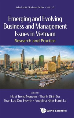 EMERGING & EVOLVING BUSINESS & MANAGEMENT ISSUES IN VIETNAM - Hoai Trong Nguyen, Thanh Dinh Su Toan L