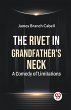 The Rivet In Grandfather'S Neck A... - Bild 1