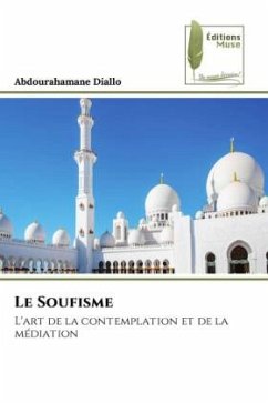 Le Soufisme - Diallo, Abdourahamane