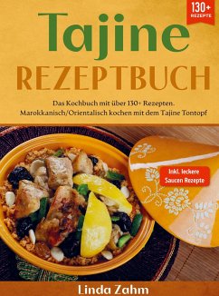 Tajine Rezeptbuch - Zahm, Linda