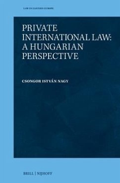 Private International Law: A Hungarian Perspective - István Nagy, Csongor