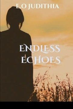 Endless Echoes - Judithia, E O