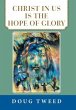 Christ in Us Is the Hope of Glory - Bild 1