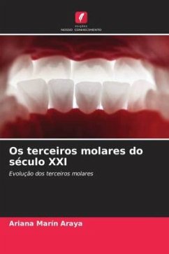 Os terceiros molares do século XXI - Marín Araya, Ariana