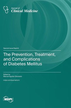 The Prevention, Treatment, and Complications of Diabetes Mellitus