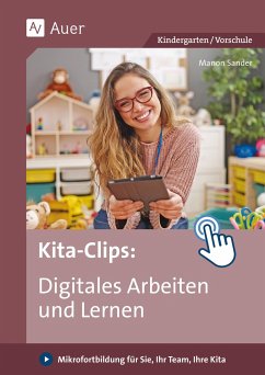 Kita-Clips_Digitales Arbeiten und Lernen - Sander, Manon