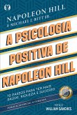 A psicologia positiva de Napoleon Hill