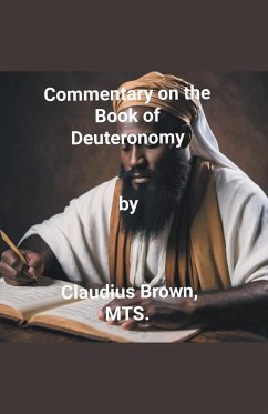 Commentary on the Book of Deuteronomy - Brown, Claudius