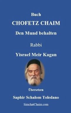Buch CHOFETZ CHAIM - Den Mund behalten - Kagan, Yisrael Meir