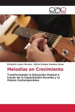 Melodías en Crecimiento - López Morales, Elizabeth;Gamboa Graus, Michel Enrique