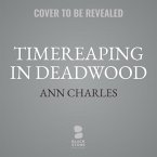 Timereaping in Deadwood