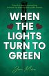 When The Lights Turn To Green - Bild 1