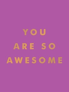 You Are So Awesome - Publishers, Summersdale