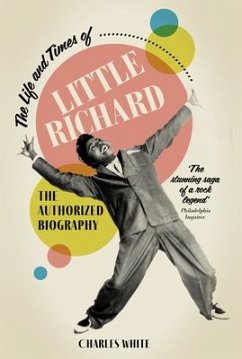 Life and Times of Little Richard - White, Charles