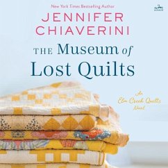 The Museum of Lost Quilts - Chiaverini, Jennifer