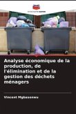 Analyse économique de la production, de l'élimination et de la gestion des déchets ménagers