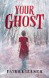 Your Ghost - Bild 1