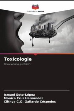 Toxicologie - Soto-López, Ismael;Cruz Hernández, Mónica;Gallardo Céspedes, Cilthya C.O.