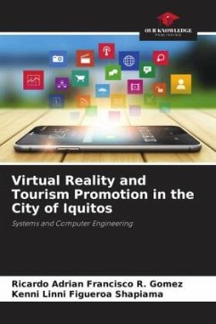 Virtual Reality and Tourism Promotion in the City of Iquitos - R. Gomez, Ricardo Adrian Francisco;Figueroa Shapiama, Kenni Linni