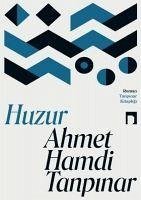 Huzur - Hamdi Tanpinar, Ahmet