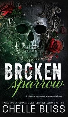 Broken Sparrow - Bliss, Chelle