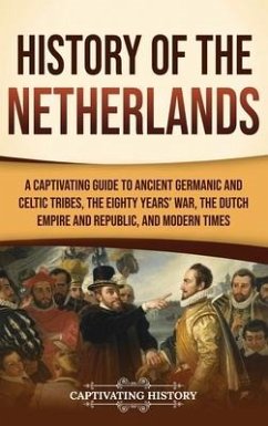 History of the Netherlands - History, Captivating