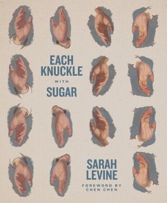 Each Knuckle with Sugar - Levine, Sarah