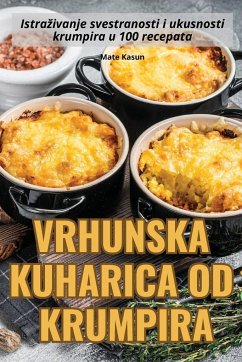 VRHUNSKA KUHARICA OD KRUMPIRA - Mate Kasun