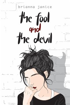 The Fool and the Devil - Janice, Brianna