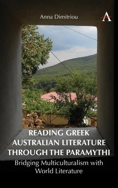 Reading Greek Australian Literature through the Paramythi - Dimitriou, Anna