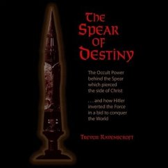 The Spear of Destiny - Ravenscroft, Trevor