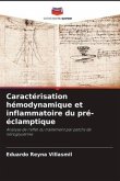 Caractérisation hémodynamique et inflammatoire du pré-éclamptique