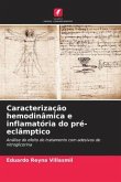 Caracterização hemodinâmica e inflamatória do pré-eclâmptico