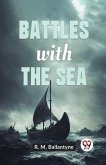 Battles With The Sea