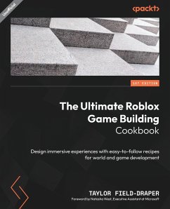 The Ultimate Roblox Game Building Cookbook - Field-Draper, Taylor