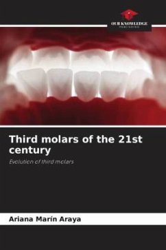 Third molars of the 21st century - Marín Araya, Ariana