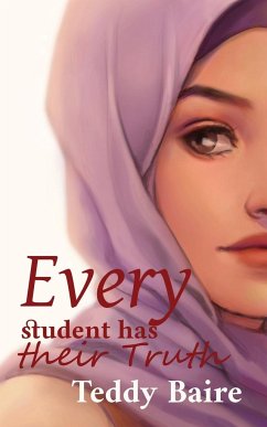 Every Student has their Truth - Baire, Teddy