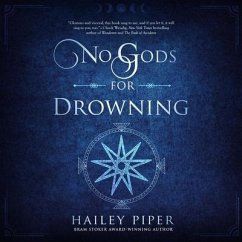 No Gods for Drowning - Piper, Hailey
