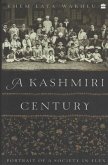 A Kashmiri Century A Kashmiri Century