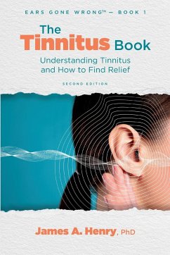 The Tinnitus Book - Henry, James A.