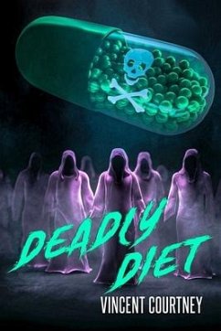 Deadly Diet - Courtney, Vincent