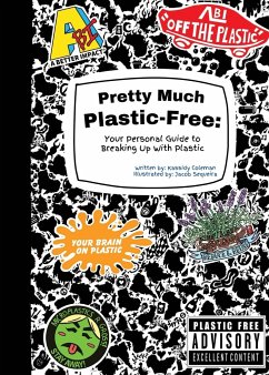 Pretty Much Plastic-Free - Coleman, Kassidy