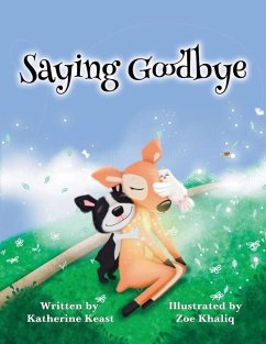 Saying Goodbye - Keast, Katherine