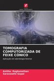 TOMOGRAFIA COMPUTORIZADA DE FEIXE CÓNICO