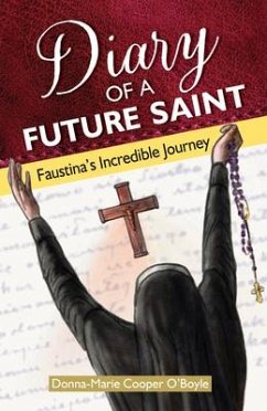 Diary of a Future Saint - Cooper O'Boyle, Donna-Marie