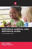 Deficiência auditiva, uma deficiência oculta